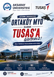 Ortaköy MYO, Milli Teknoloji Hamlesi’nin Kalbi TUSAŞ’a Teknik Gezi Düzenliyor